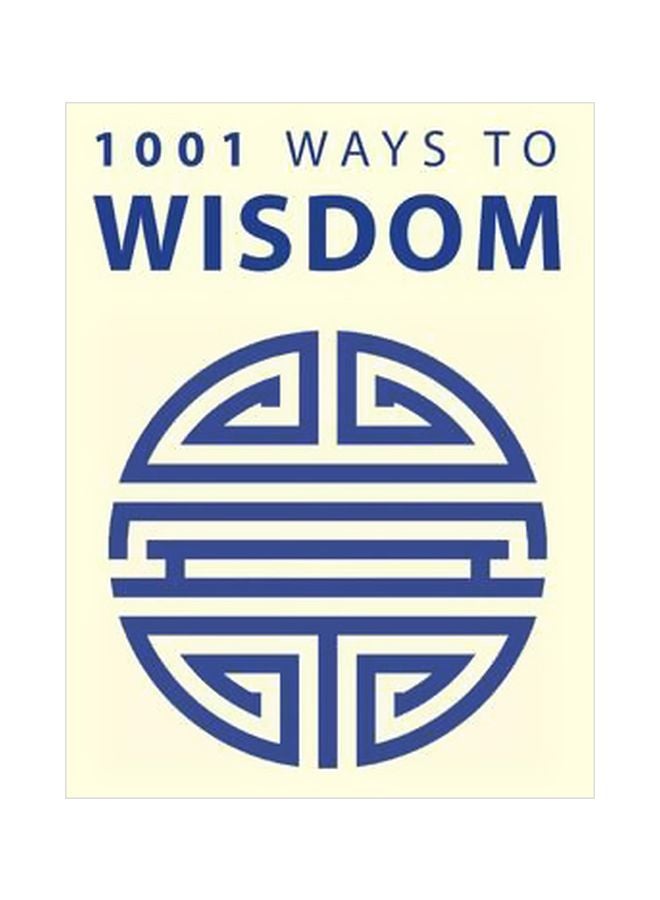 1001 Ways To Wisdom Paperback English by Anne Moreland - 8/15/2012