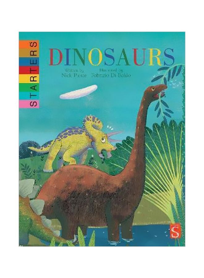 Starters: Dinosaurs Paperback English by Nick Pierce - 8/23/2018