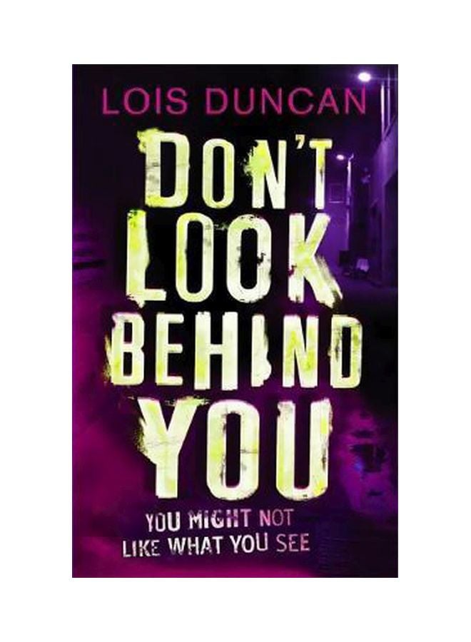 Don't Look Behind You Paperback English by Lois Duncan - 4/7/2011 
