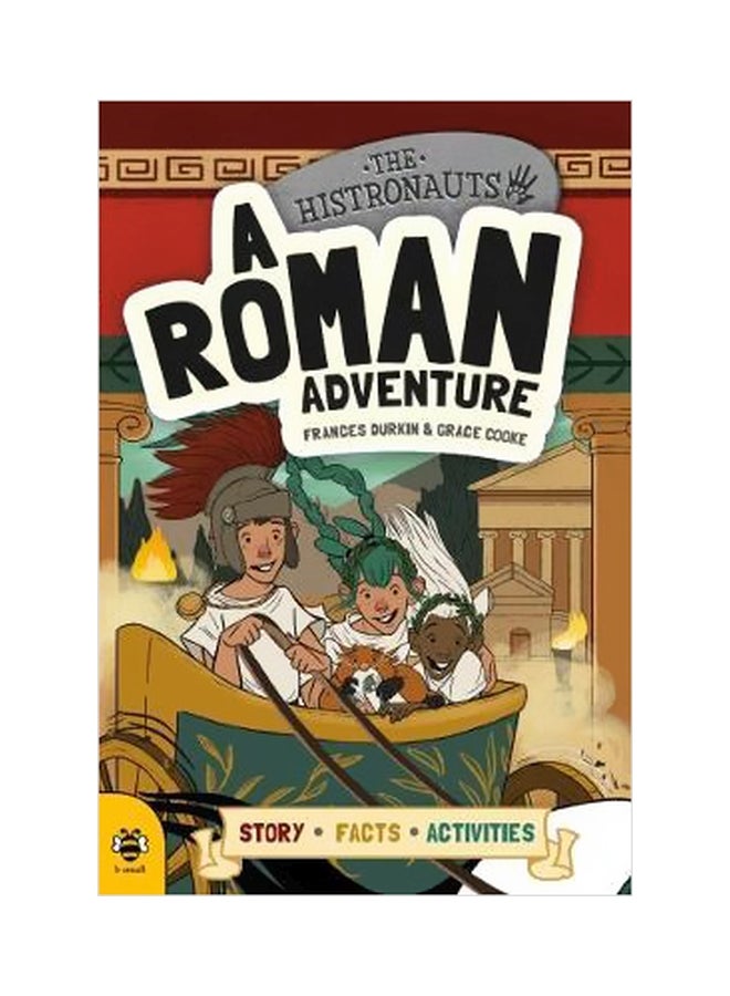 A Roman Adventure: A Histronauts Story Facts Activities Paperback English by Frances Durkin - 10/1/2017