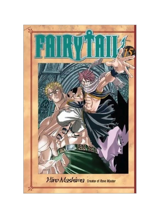 Fairy Tail, Vol. 15 Paperback English by Hiro Mashima - 9/27/2011