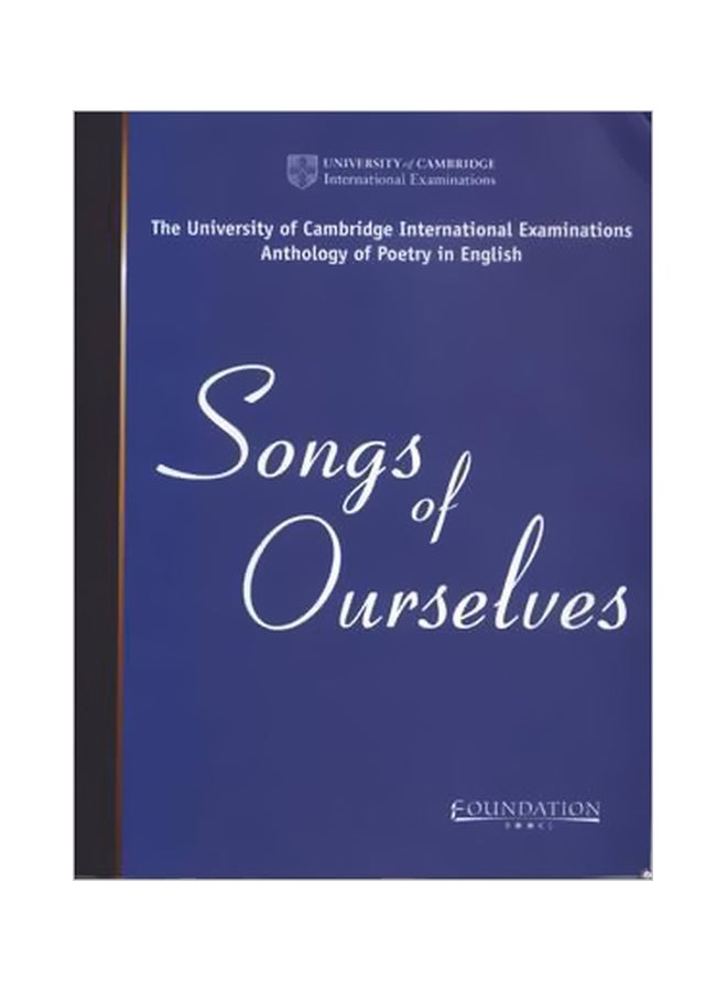 Songs Of Ourselves Paperback English by Cambridge International Examinations - 6/24/2005 