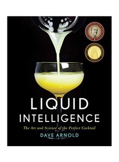 Liquid Intelligence : The Art and Science of the Perfect Cocktail hardcover english - 01 Nov 2018