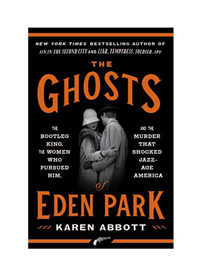 The Ghosts Of Eden Park Hardcover English by Abbott, Karen - 06 Aug 2019