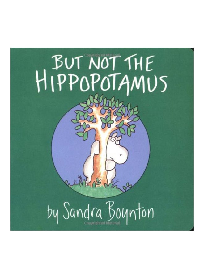 But Not the Hippopotamus Hardcover English by Boynton Sandra - 01 Jun 1995 