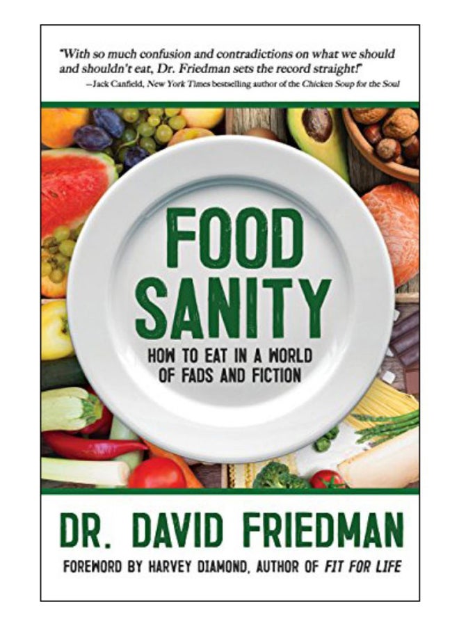 Food Sanity Paperback English by Dr. David Friedman - 20.02.2018 