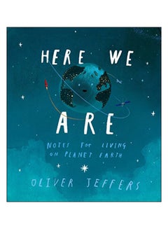 Here We Are Hardcover English by Oliver Jeffers (illustrator) Oliver Jeffers - 14.11.2017 - v1561476429/N27059645A_1