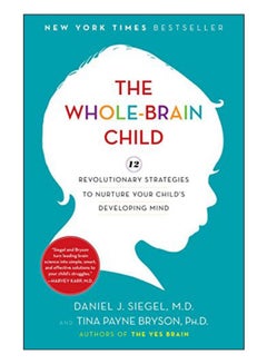 The Whole-Brain Child Hardcover English by Daniel J Siegel MD - 04.10.2011 - v1561476448/N27059817A_1