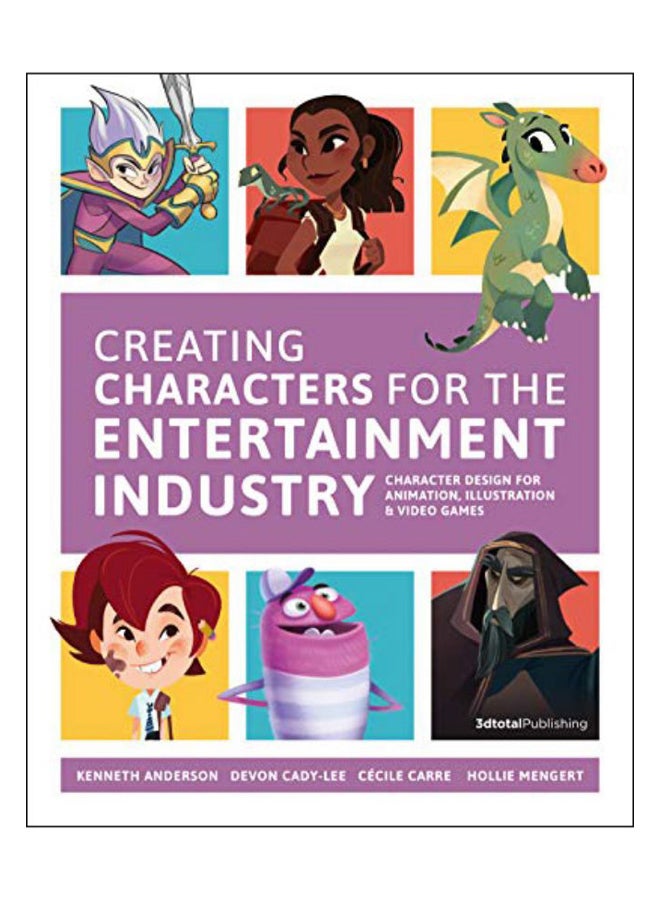 Creating Characters For The Entertainment Industry paperback english - 10/Aug/19 