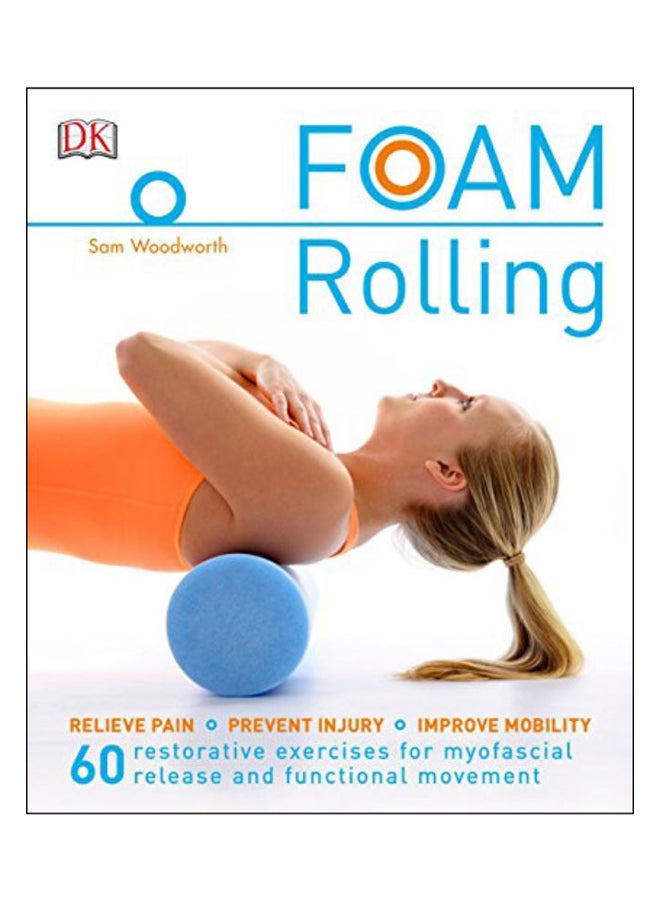 Foam Rolling Paperback English by Sam Woodworth - 8 Nov 2016 