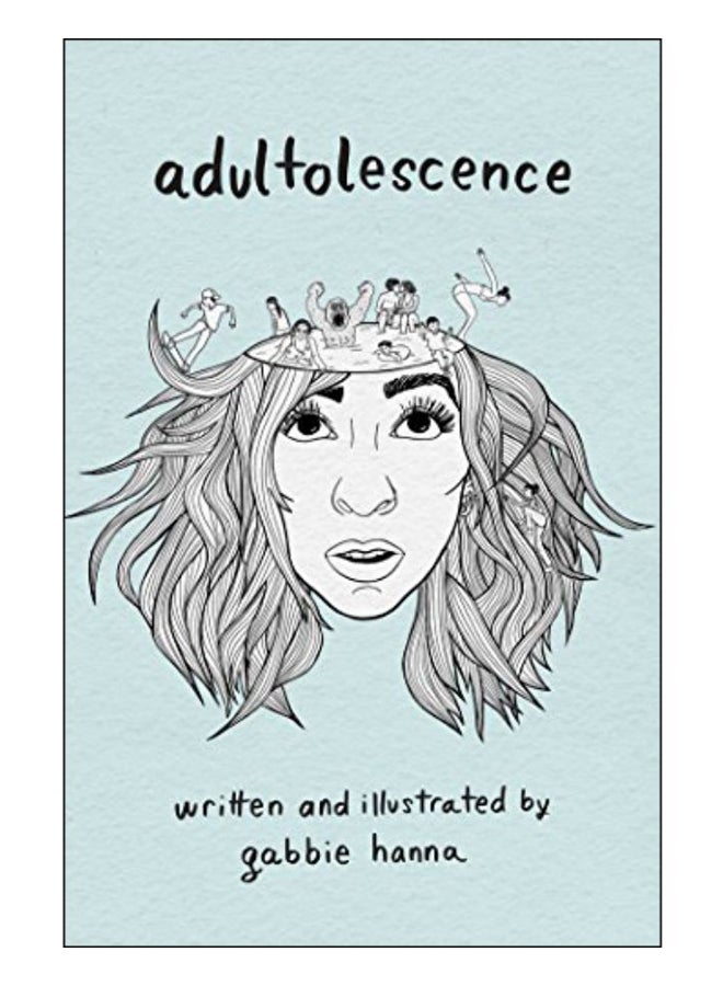 Adultolescence Paperback English by Gabbie Hanna - 19 Sep 2017