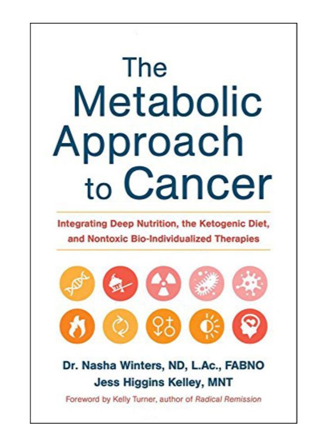 The Metabolic Approach To Cancer Hardcover English by Nasha Winters - 1-Jul-2017