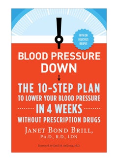 Blood Pressure Down Paperback English by Janet Bond Brill - 7-May-2013 - v1561483241/N26851179A_1