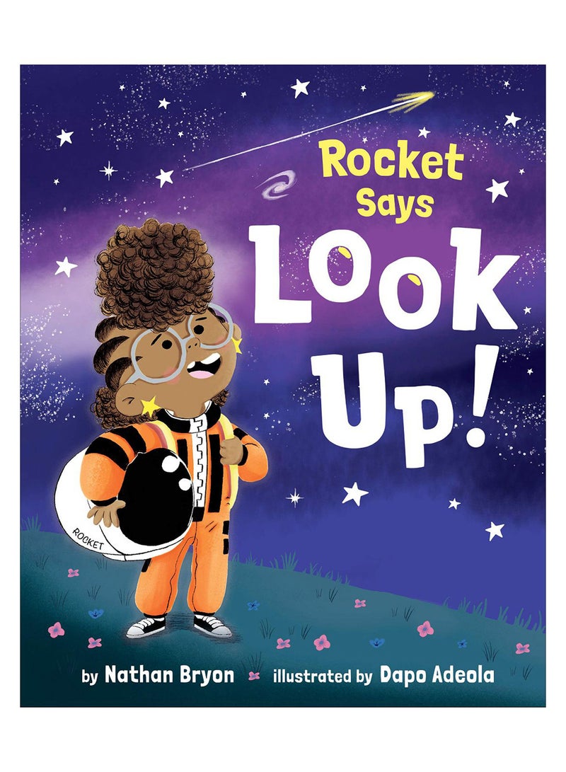 Rocket Says Look Up! Hardcover English by Nathan Bryon - 25-Jun-2019 