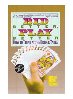 Bid Better Play Better paperback english - 4-Feb-2008 