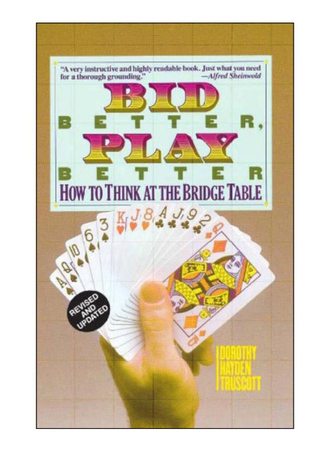 Bid Better Play Better paperback english - 4-Feb-2008 