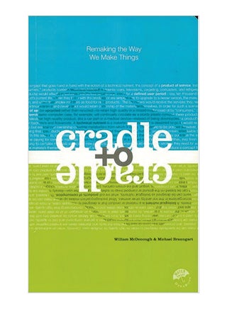 Cradle To Cradle Paperback English by William McDonough - 2-Jun-03 - v1561483779/N27065553A_1