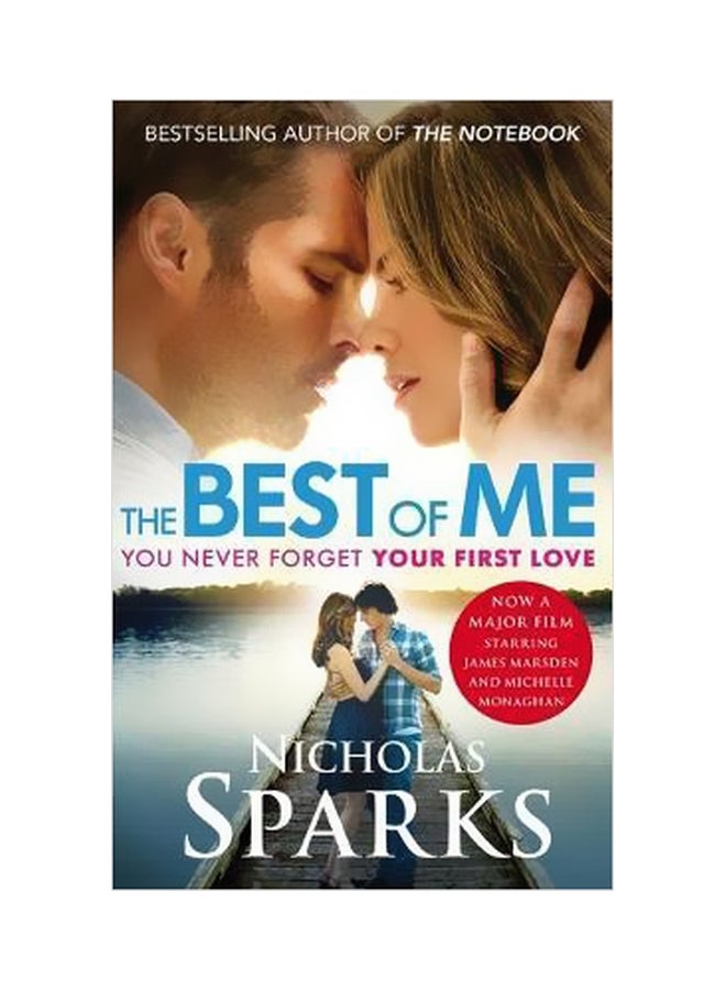 The Best Of Me : You Never Forget Your First Love Paperback English by Nicholas Sparks - 11 September 2014