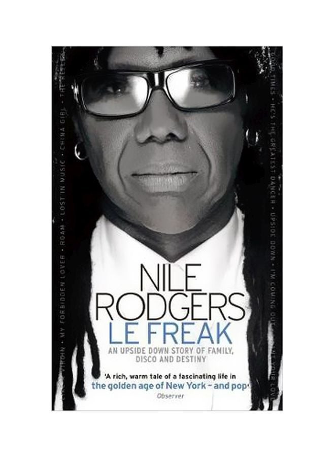 Le Freak: An Upside Down Story Of Family, Disco And Destiny Paperback English by Nile Rodgers - 18 October 2012 