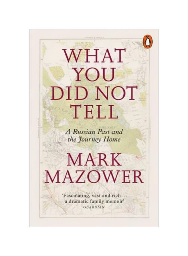 What You Did Not Tell : A Russian Past And The Journey Home paperback english - 04 February 2019 