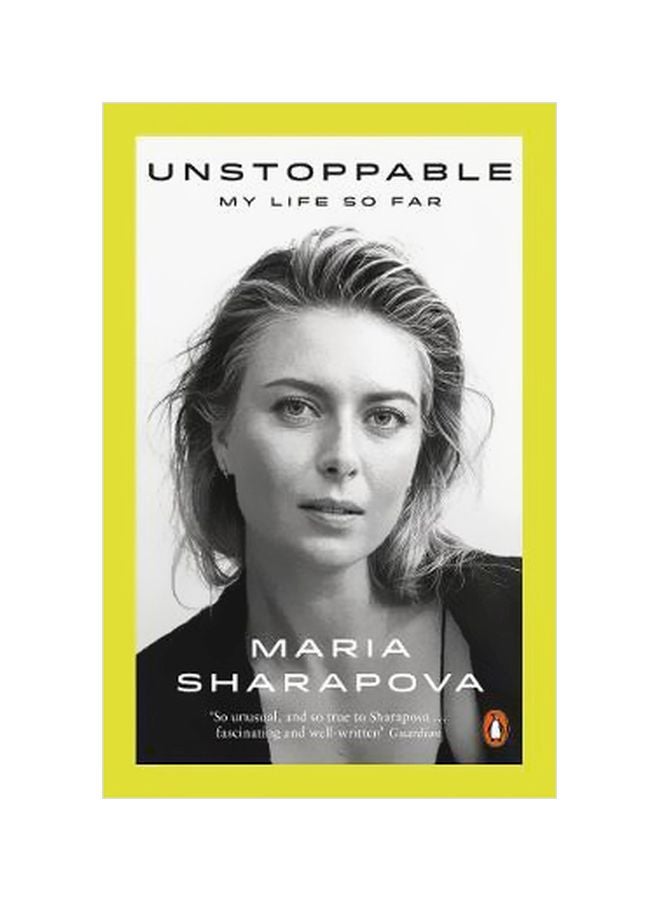 Unstoppable: My Life So Far Paperback English by Maria Sharapova - 43279 