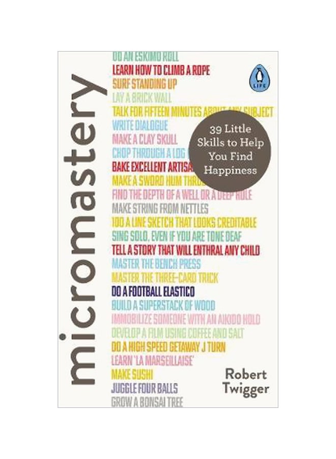 Micromastery: 39 Little Skills To Help You Find Happiness paperback english - 26 July 2018 