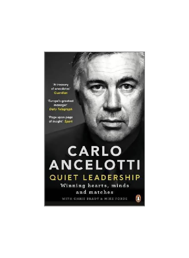 Quiet Leadership : Winning Hearts, Minds And Matches paperback english - 01 September 2017 