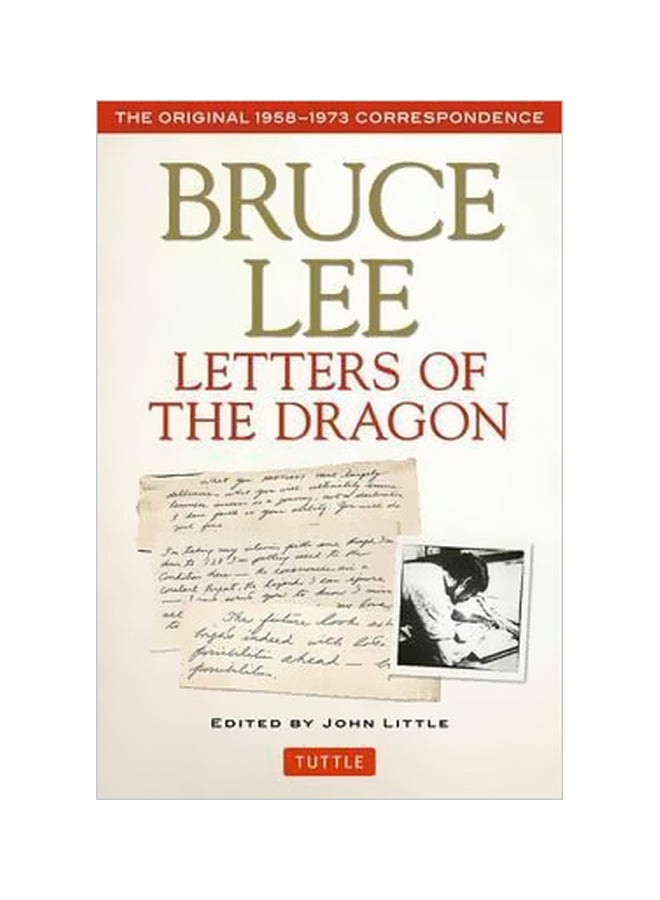 Letters Of The Dragon: The Original 1958-1973 Correspondence paperback english - 01 November 2016