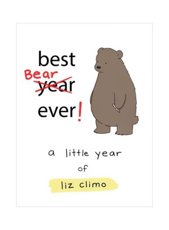 Best Bear Ever! A Little Year Of Liz Climo hardcover english - 13 September 2018
