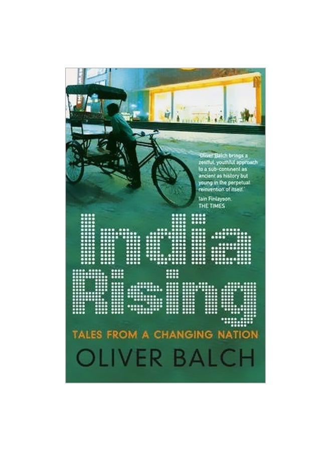 India Rising: Tales From A Changing Nation paperback english - 07 March 2013