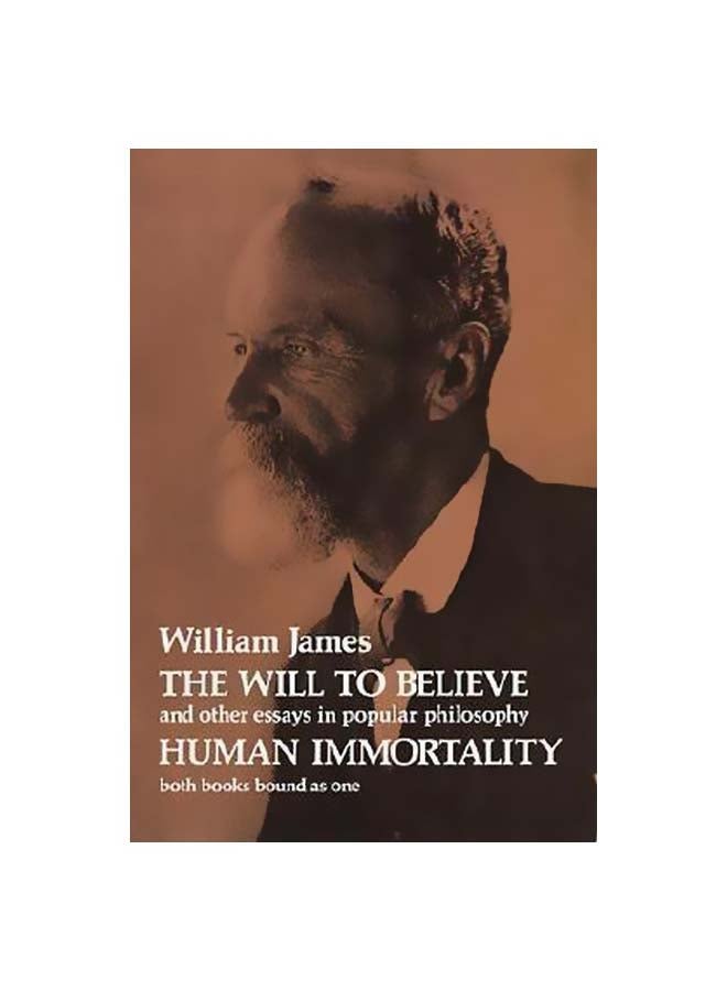 The Will To Believe Human Immortality paperback english - 01 June 1956