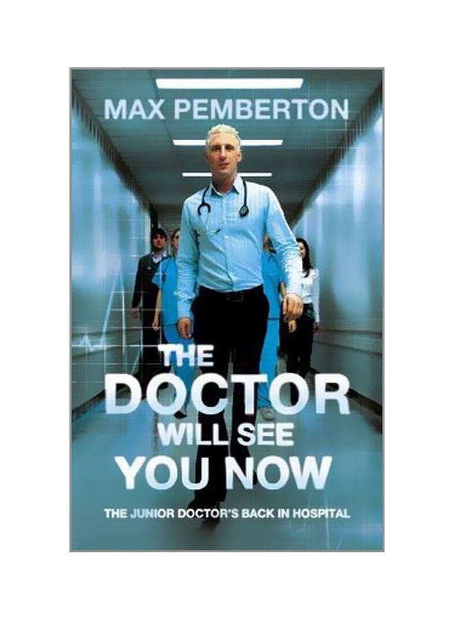 The Doctor Will See You Now Paperback English by Max Pemberton - 40948 
