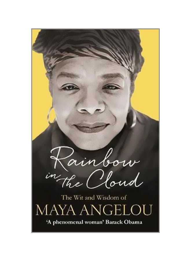 Rainbow In The Cloud: The Wit And Wisdom Of Maya Angelou Paperback English by Maya Angelou - 42677 