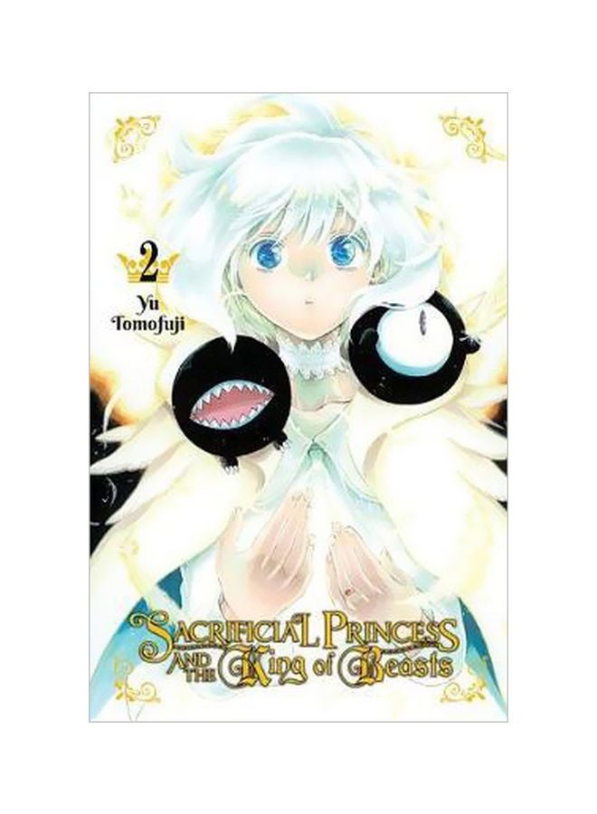 Sacrificial Princess And The King Of Beasts Volume 2 paperback english - 24 July 2018