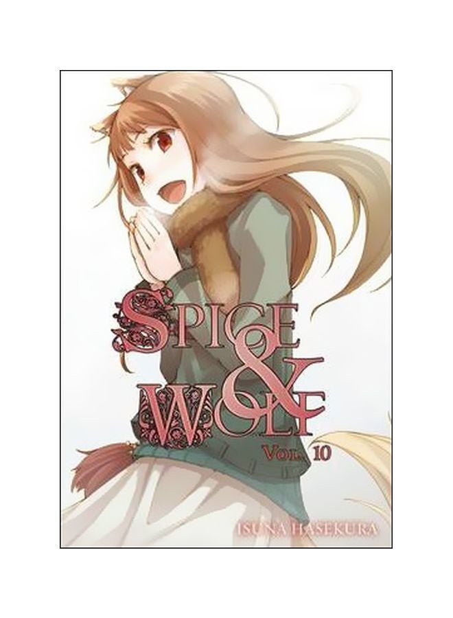 Spice And Wolf - Volume 10 Paperback English by Isuna Hasekura - 41625 