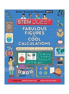 STEM Quest: Fabulous Figures And Cool Calculations paperback english - 14 June 2018 