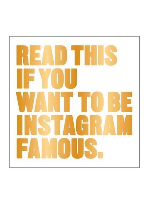 Read This If You Want To Be Instagram Famous Paperback English by Henry Carroll - 42857