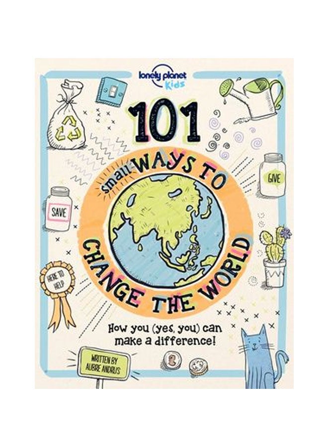 101 Small Ways To Change The World Hardcover English by Aubre Andrus - 12 October 2018