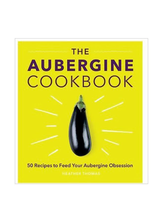 The Aubergine Cookbook hardcover english - 05 July 2018 