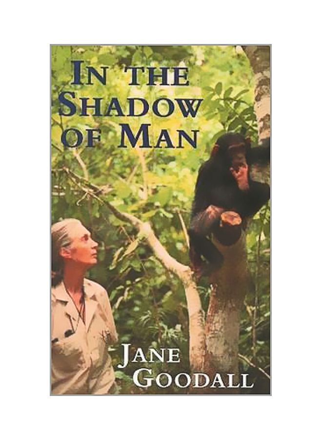 In The Shadow Of Man paperback english - 02 December 1999