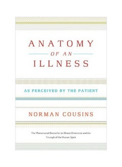 Anatomy Of An Illness: As Perceived By The Patient Paperback English by Norman Cousins - 38550 