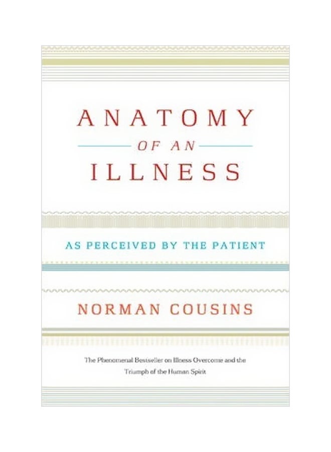 Anatomy Of An Illness: As Perceived By The Patient Paperback English by Norman Cousins - 38550 