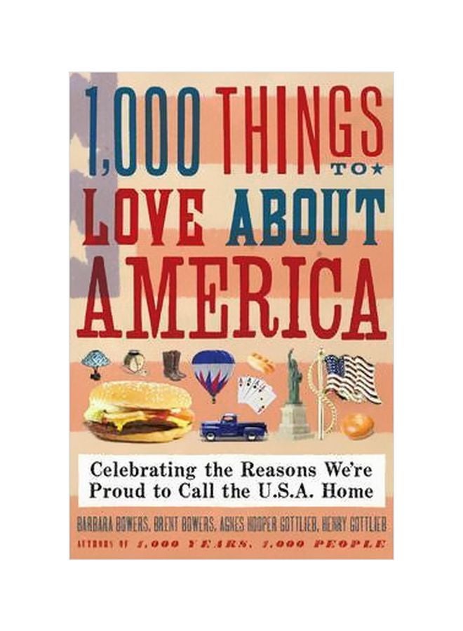 1,000 Things To Love About America paperback english - 01 July 2010