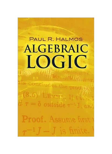 Algebraic Logic Paperback English by Paul R. Halmos - 42387