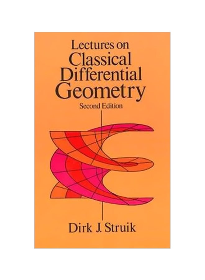 Lectures On Classical Differential Geometry paperback english - 01 March 1989