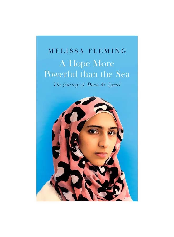 A Hope More Powerful Than The Sea Paperback English by Melissa Fleming - 25 January 2018 