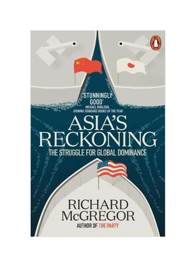 Asia's Reckoning: The Struggle For Global Dominance paperback english - 05 July 2018