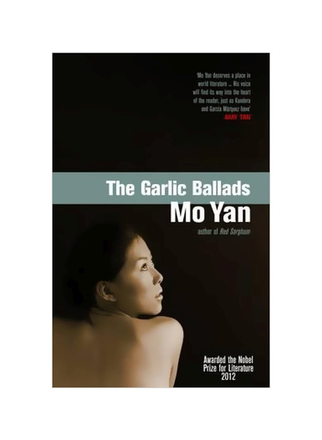 Garlic Ballads Paperback English by Mo Yan - 41220