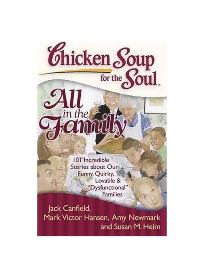 Chicken Soup For The Soul All In The Family paperback english - 13 March 2013