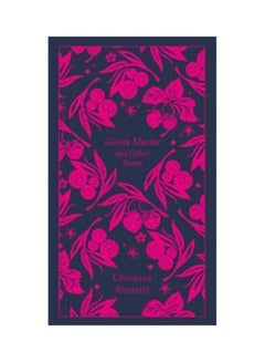 Goblin Market And Other Poems Hardcover English by Christina G. Rossetti - 24 August 2017 